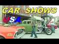 Classic car shows & car cruises {USA Wide} Muscle Cars Classic Cars Old Trucks 4K UHD 2018 to 2021