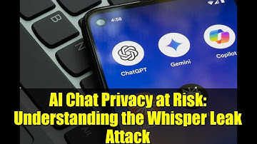 AI Chat Privacy at Risk: Understanding the Whisper Leak Attack