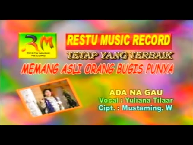 Lagu Bugis Ada Na Gau - Yuliana Tilaar [prod. Restu Music Record] class=