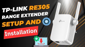 TP-Link RE305 Range Extender Setup and Installation