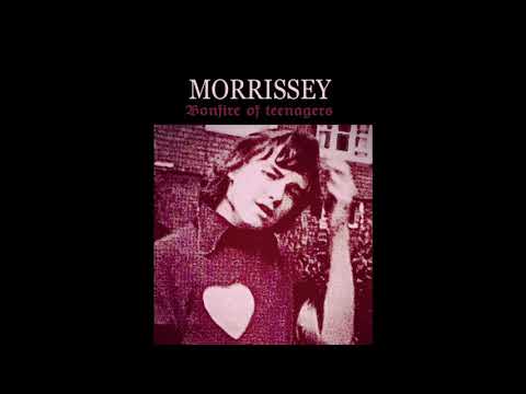 Morrissey - Bonfire