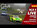 LIVE: Nürburgring NLS 4 RENNEN | 🇩🇪 Langstrecken Serie 2021 52. Adenauer ADAC Rundstrecken-Trophy