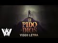 Le Pido A Dios, Wolfine - Video Letra