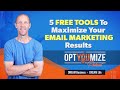 5 Free Tools To Maximize Your Email Marketing Results