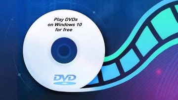 How to Play DVDs on Windows 10 and 11 for free