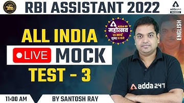 RBI Assistant 2022 | English | ALL INDIA LIVE MOCK TEST #3 By Santosh Ray
