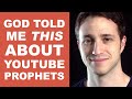God Just Told Me This About YouTube Prophets