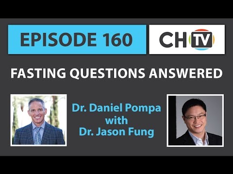 Fasting Questions Answered with Dr. Jason Fung -  CHTV 160