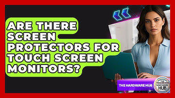 Are There Screen Protectors For Touch Screen Monitors? - The Hardware Hub