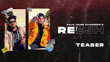 Reejh (Teaser) Raja Game Changerz Ft Rana | Game Changerz | Latest Punjabi Songs 2021