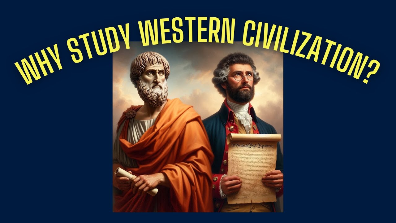 Why Study Western Civilization?