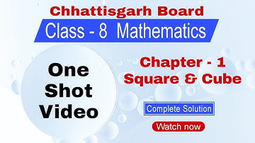 Chhattisgarh Board Class 8 Maths | Chapter 1 | Square and Cube | One shot video