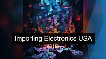 Unveiling the Process: Importing Electronics and IT Equipment into the USA