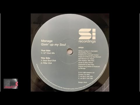 Menage — Menage – Givin' Up My Soul (Soul Soul Dub)