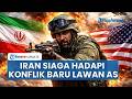 Iran Siaga Hadapi Konflik Baru dengan AS, Tak Gentar Bertempur seusai Trump Tak Puas soal Proposal