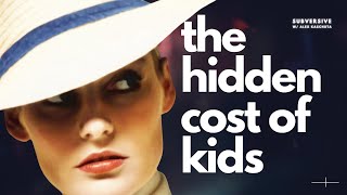 Kryptogal - The Hidden Cost of Kids @AlexKaschuta