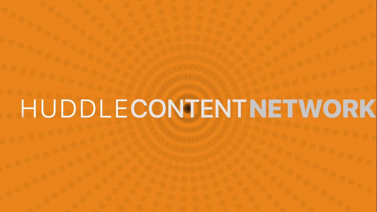 the Huddle Content Network is Here! | HCN Launch