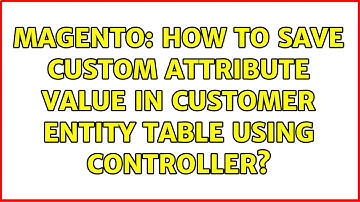 Magento: How to save custom attribute value in customer entity table using controller?