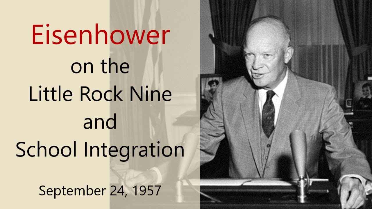 Eisenhower's Little Rock Nine Speech