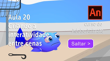 [Adobe Animate]Aula 20 Criando interatividade entre cenas | Pedro Jordan