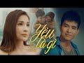 Yêu Là Gì (OST BI LONG ĐẠI CA) - Kim Thiên Hương [MV Official]