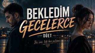 Bekledim Gecelerce I