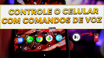 CONTROLE O SEU CELULAR POR COMANDOS DE VOZ