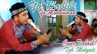 MENYAYAT HATI COVER TERBARU -- UNIC 'YA HABIBI YA MUHAMMAD' LIVE TGK MULYADI AL ASYRAF