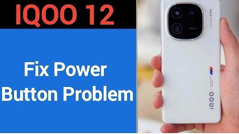How to fix power button problem iqoo 12, how to fix auto restart problem