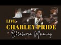 Charlie Pride - Oklahoma Morning