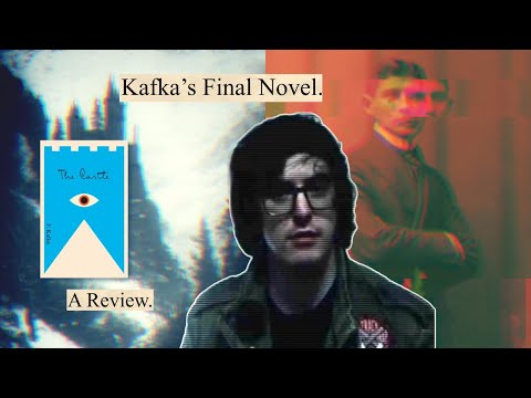 Kafka's Final Novel: The Castle - A Review