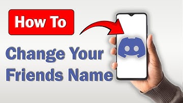 How to Change Your Friends Name on Discord Mobile! (Full Guide)
