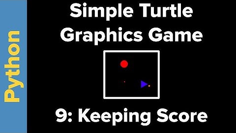 Simple Python Turtle Graphics Game (Part 9)