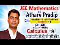 Indefinite Integral I Lecture-11 I Calculus I Class-12 I JEE Math I Math By Atharv Pradip