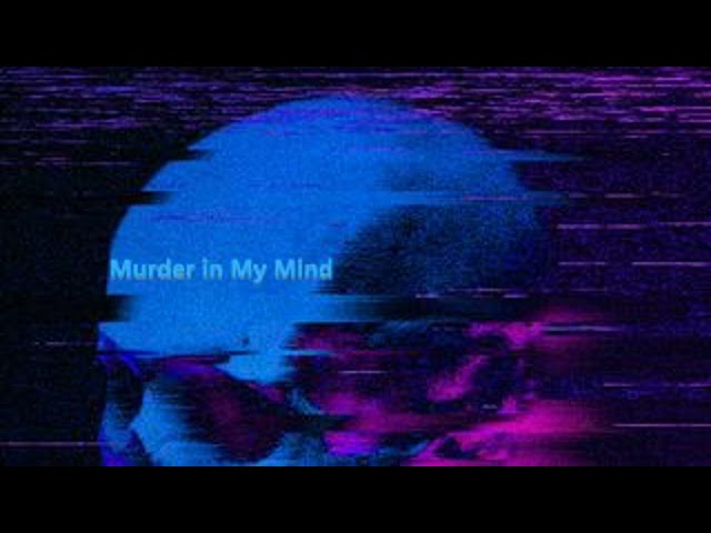 Nightcore - MURDER IN MY MIND by KORDHELL class=