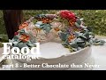 Food Catalogue Part 8 Better Chocolate Than Never 