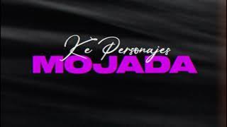 Ke Personajes - Mojada - Remix Gonzalo Tamaño