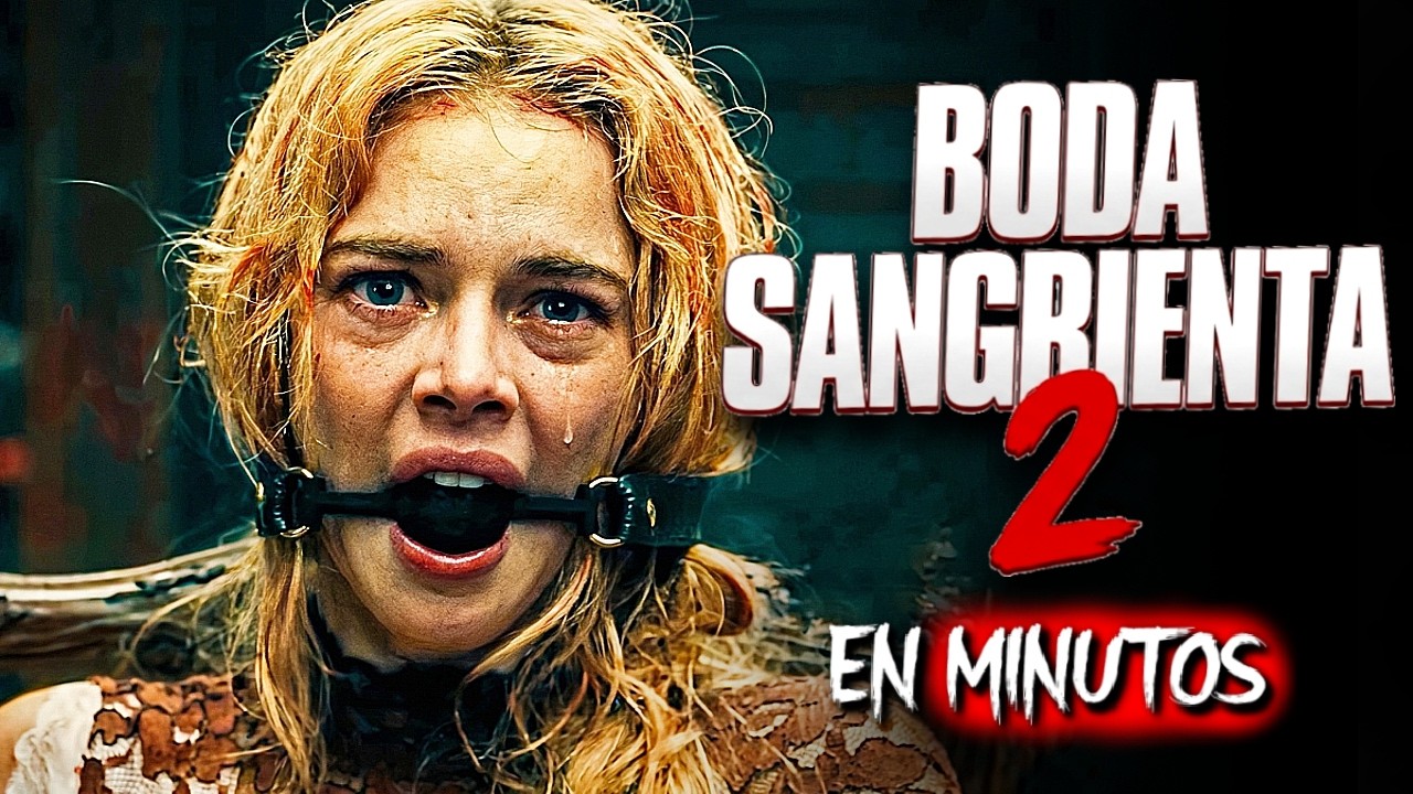 BODA SANGRIENTA 2 (2026) RESUMEN EN MINUTOS