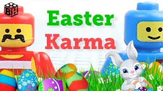 Easter Karma (Lego Movie Easter 2020)