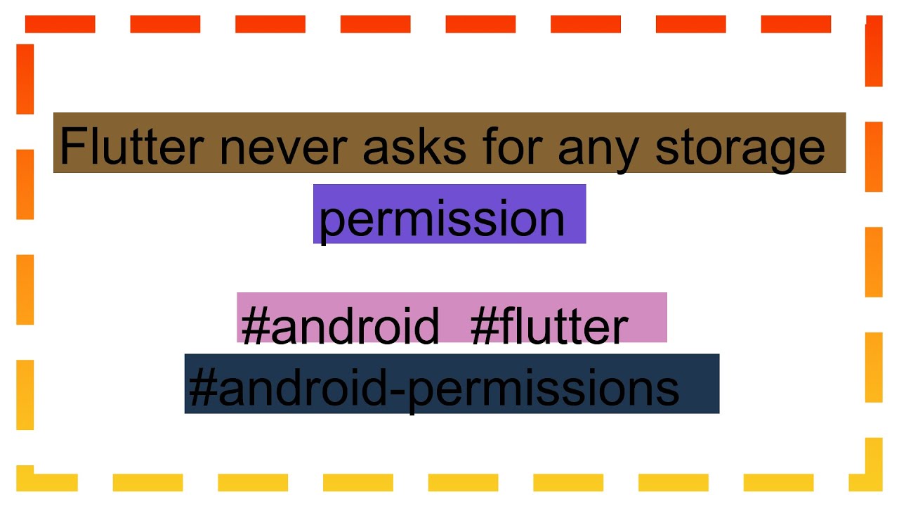 Storage Permission Flutter: Flutter Android Storage Permission – WUTTL