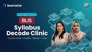 Orientation Program 11.0 | Session 9 - Syllabus Decode Clinic | BLIS #ignouclass #learnwise #ignou