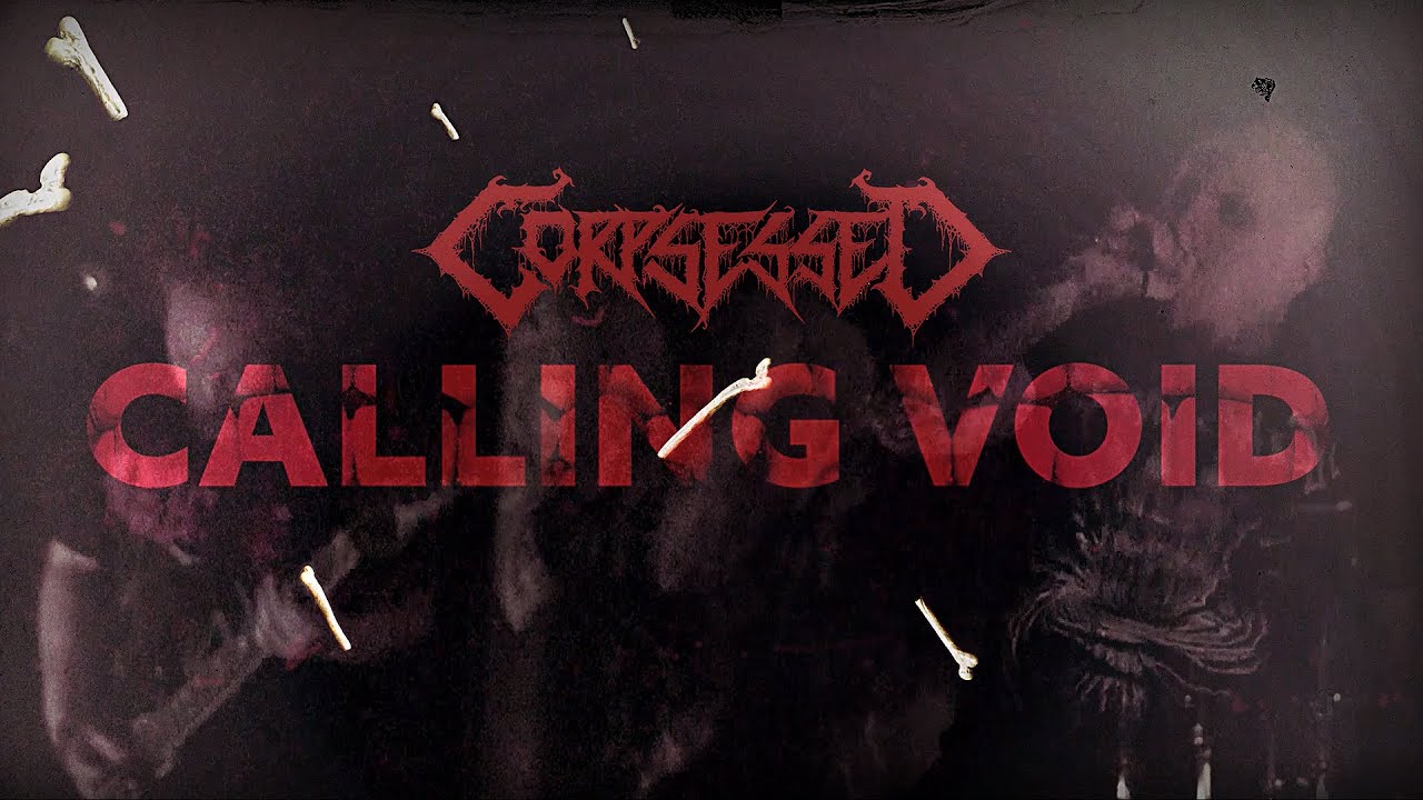 CORPSESSED - Calling Void [Official Musicvideo]