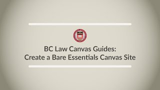Canvas Guides: Create an Essentials Only Canvas Site