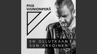 En ollutkaan sun arvoinen chords