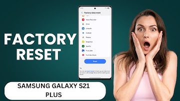 How To Factory Reset On Samsung Galaxy S21 Plus | Easy & Safe Method (2025)