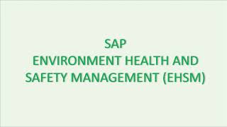 SAP EHSM - Health and Safety Management Overview Profile