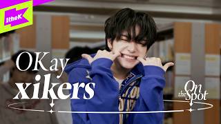 Xikers 싸이커스 Okayon The Spot온더스팟