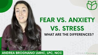 Fear vs. Anxiety vs. Stress: Understanding the Differences