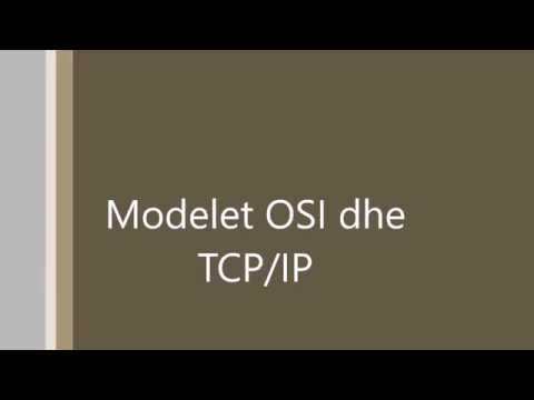 Mësimi 6: Modelet OSI dhe TCP/IP