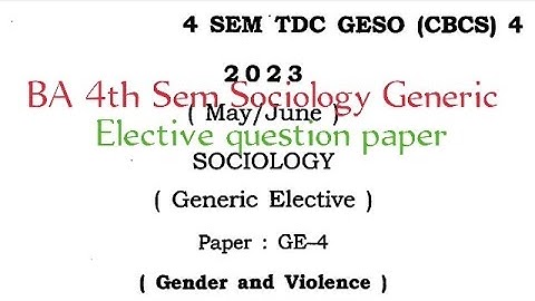 BA 4th Sem sociology generic elective question paper GE 4 Dibrugarh University Gender and violence